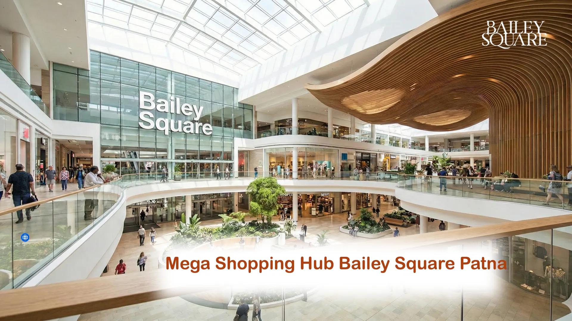 Mega Shopping Hub Bailey Square Patna: The Next Big Retail Destination